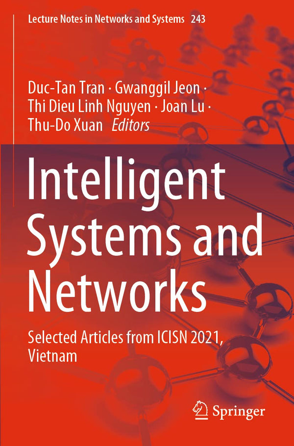 Intelligent Systems and Networks: Selected Articles from ICISN 2021 Vietnam: 243 by Duc-Tan Tran - used book at Perkology Books