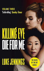 Killing Eve The Complete Trilogy Series 3 Books Collection Box Set by Luke Jenni by Luke Jennings - used book at Perkology Books