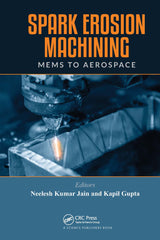 Spark Erosion Machining: MEMS to Aerospace [Hardcover] Jain, Neelesh Kumar and G by Neelesh Kumar Jain - used book at Perkology Books