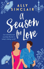 A Season for Love by Ally Sinclair by Ally Sinclair - used book at Perkology Books