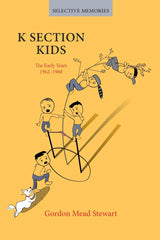 K Section Kids: Growing Up in Belair at Bowie by Gordon Mead Stewart - used book at Perkology Books