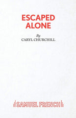 Escaped Alone [Paperback] Churchill, Caryl by Caryl Churchill - used book at Perkology Books