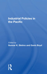 Industrial Policies In The Pacific by Gunnar K. Sletmo - used book at Perkology Books