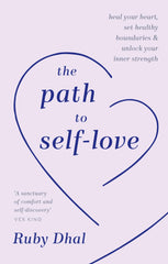 The Path to Self-Love by Ruby Dhal - used book at Perkology Books