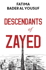 Descendants of Zayed [Paperback] Al Yousuf, Fatima by Fatima Al Yousuf - used book at Perkology Books