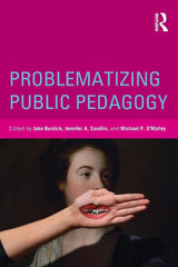 Problematizing Public Pedagogy by Jake Burdick - used book at Perkology Books