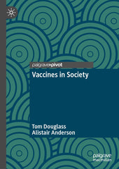 Vaccines in Society by Tom Douglass - used book at Perkology Books