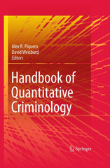 Handbook of Quantitative Criminology [Paperback] Piquero, Alex R. and Weisburd,  by Alex R. Piquero - used book at Perkology Books