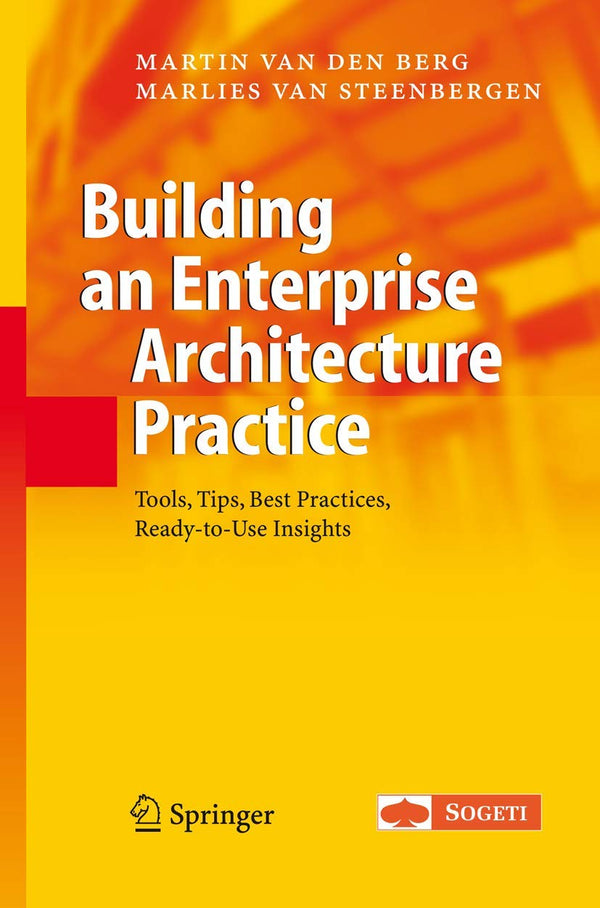 Building an Enterprise Architecture Practice: Tools, Tips, Best Practices, Ready by Martin van den Berg - used book at Perkology Books