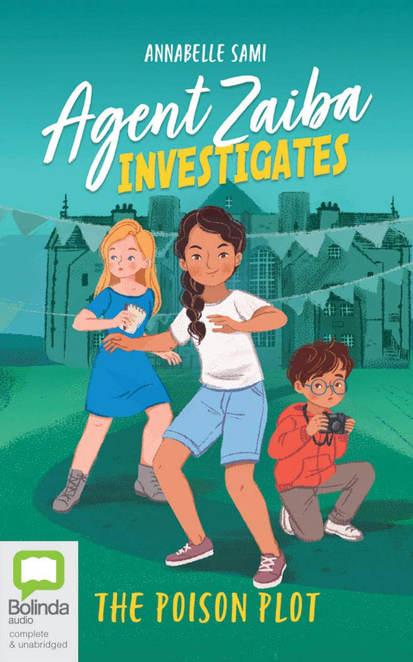 The Poison Plot (Agent Zaiba Investigates) Sami, Annabelle and Starr, Zenia by Annabelle Sami - used book at Perkology Books