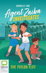 The Poison Plot (Agent Zaiba Investigates) Sami, Annabelle and Starr, Zenia by Annabelle Sami - used book at Perkology Books