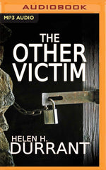 The Other Victim Durrant, Helen H. and Bentinck, Tim by Helen H. Durrant - used book at Perkology Books