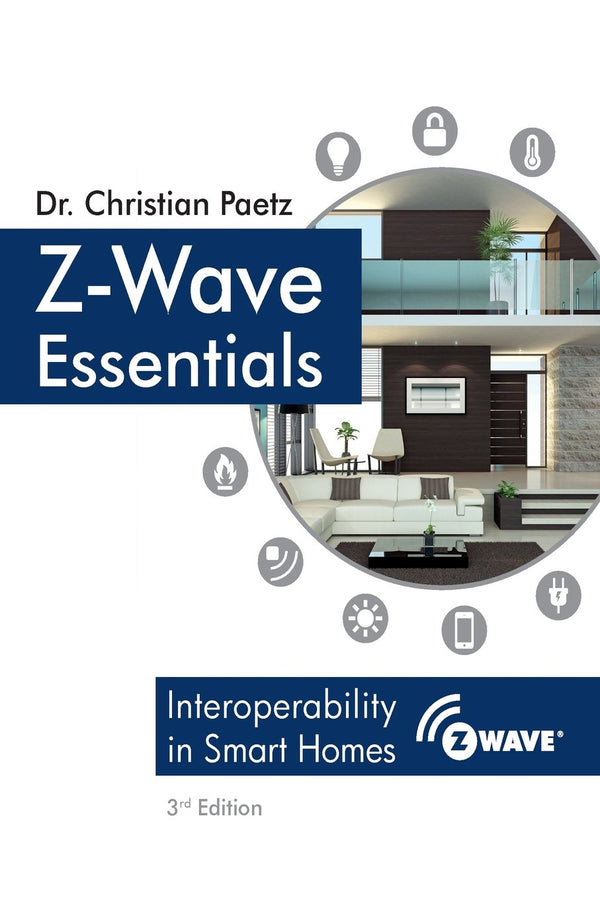 Z-Wave Essentials by Dr. Christopher Paetz by Dr. Christian Paetz - used book at Perkology Books