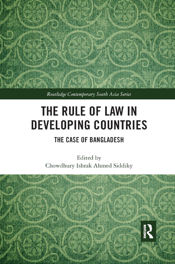 The Rule of Law in Developing Countries: The Case of Bangladesh by Chowdhury Ishrak Ahmed Siddiky - used book at Perkology Books
