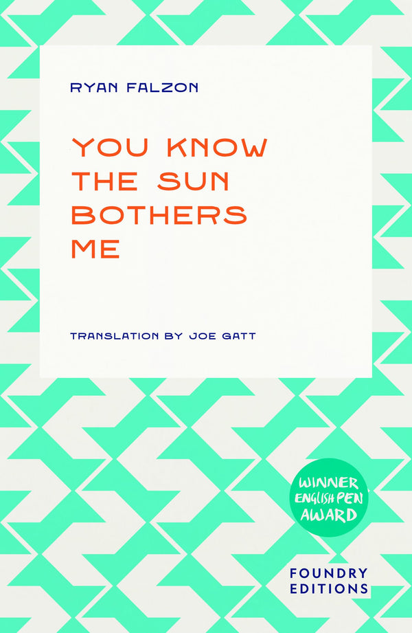 You Know The Sun Bothers Me (Foundry Mediterranean Collection