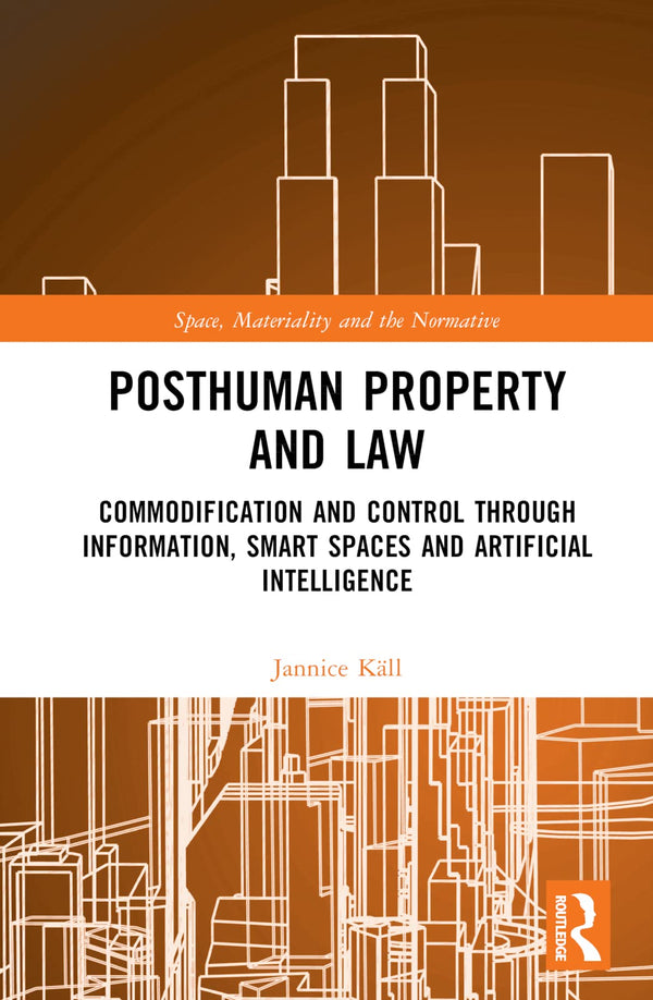 Posthuman Property and Law by Jannice Käll - used book at Perkology Books