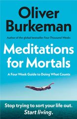 Meditations for Mortals