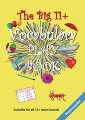 The Big 11+ Vocabulary Play Book (The Big 11+ Series) by The Armadillo's Pillow Ltd. - used book at Perkology Books