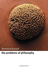 The Problems of Philosophy: Introd. by John Skorupski