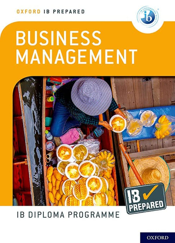 Oxford IB Diploma Programme: IB Prepared: Business Management [Paperback] Lomine by Loykie Lomine - used book at Perkology Books