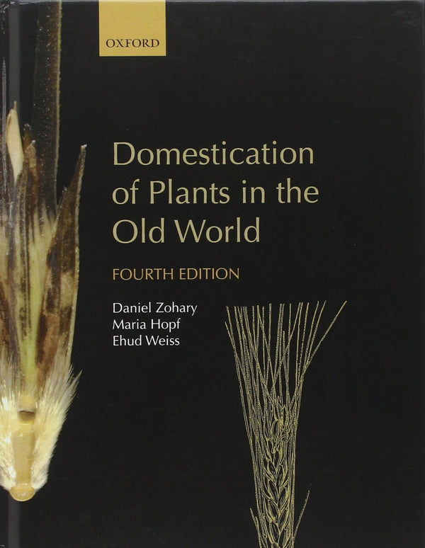 Domestication of Plants in the Old World by Daniel Zohary - used book at Perkology Books