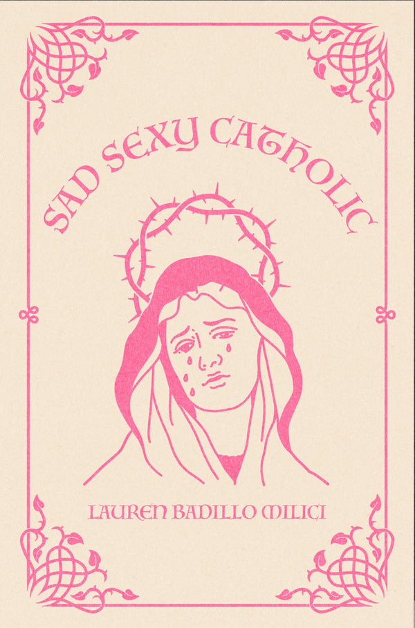 Sad Sexy Catholic (Clash Poetry) [Paperback] Milici, Lauren by Lauren Milici - used book at Perkology Books