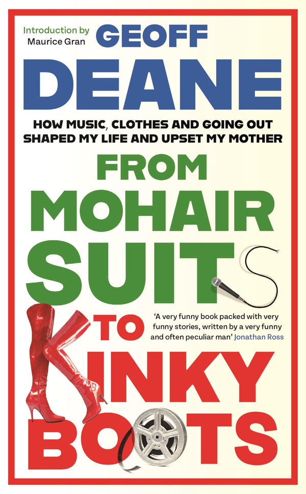 From Mohair Suits to Kinky Boots by Geoff Deane - used book at Perkology Books