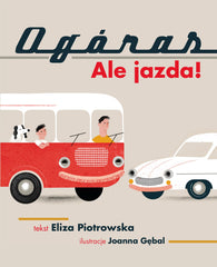 Ogoras Ale jazda! by Eliza Piotrowska - used book at Perkology Books