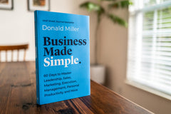 Business Made Simple: 60 Days to Master Leadership, Sales, Marketing, Execution  by Donald Miller - used book at Perkology Books