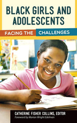 Black Girls and Adolescents: Facing the Challenges by Catherine Fisher Collins - used book at Perkology Books