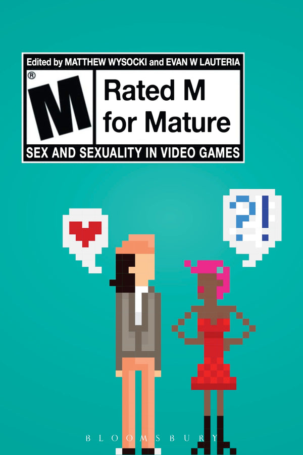 Rated M for Mature: Sex and Sexuality in Video Games by Matthew Wysocki - used book at Perkology Books