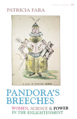 Pandora's Breeches: Women, Science and Power in the Enlightenment [Paperback] Fa by Patricia Fara - used book at Perkology Books