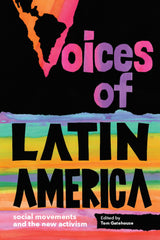 Voices of Latin America: Social movements and the new activism Gatehouse, Tom by Tom Gatehouse - used book at Perkology Books