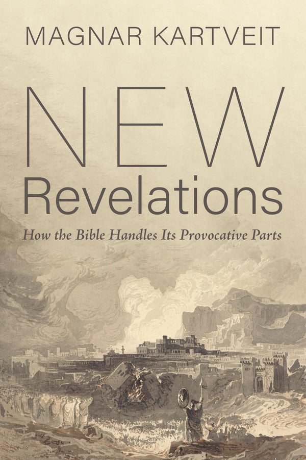 New Revelations: How the Bible Handles Its Provocative Parts