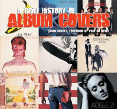 A Brief History of Album Covers (new edition) by Jason Draper - used book at Perkology Books