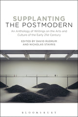 Supplanting the Postmodern: An Anthology of Writings on the Arts and Culture by David Rudrum and Nicholas Stavris - used book at Perkology Books