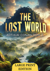 The Lost World (Large Print Edition): Exploring the Unknown by Arthur Conan Doyle - used book at Perkology Books