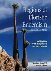 Regions of Floristic Endemism in Southern Africa