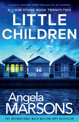 Little Children: A totally gripping crime thriller full of suspense (Detective Kim Stone, Band 22)