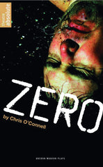 Zero (Oberon Modern Plays) [Paperback] O'Connell, Chris by Chris O'Connell - used book at Perkology Books