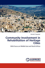 Community Involvement in Rehabilitation of Heritage Cities by Golrokh Sepasdar - used book at Perkology Books