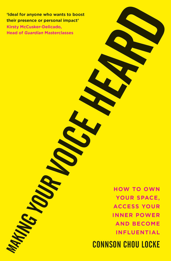 Making Your Voice Heard: How to own your space, access your inner power by Connson Chou Locke - used book at Perkology Books