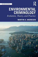 Environmental Criminology: Evolution, Theory, and Practice [Paperback] Andresen, by Martin A Andresen - used book at Perkology Books