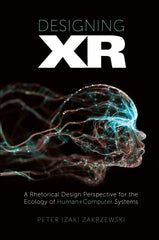 Designing XR by Peter (Zak) Zakrzewski - used book at Perkology Books