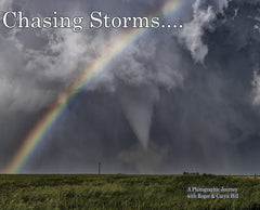 Chasing Storms: A Photographic Journey by Roger Hill - used book at Perkology Books
