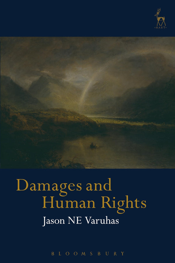 Damages and Human Rights: A Tort-Based Approach (Hart Studies in Private Law) [H by Jason NE Varuhas - used book at Perkology Books
