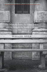The White Redoubt, the Great Powers and the Struggle for Southern Africa, 1960ï¿ by Filipe Ribeiro de Meneses - used book at Perkology Books