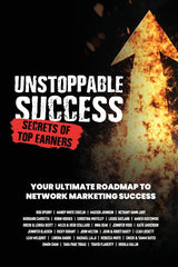 Unstoppable Success. Secrets of Top Earners. Your Ultimate Roadmap to Network by Rob Sperry - used book at Perkology Books