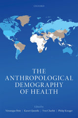 The Anthropological Demography of Health [Hardcover] Petit, Vï¿½ronique; Qureshi by Véronique Petit - used book at Perkology Books