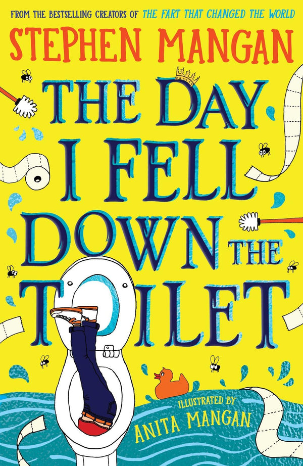 The Day I Fell Down the Toilet (the laugh-out-loud,